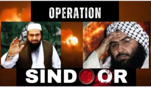 operation sindoor में Hafiz Saeed, Masood Azhar हुए बर्बाद