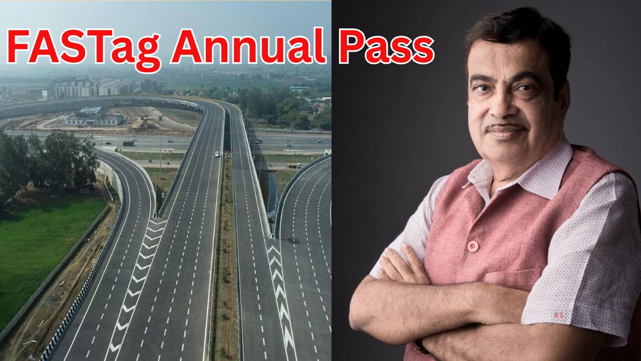 FASTag Annual Pass: Nitin Gadkari का ऐलान, केवल 3000 रुपए में साल भर दौड़ेगी गाड़ी, जानिए कैसे लें ये लाभ !