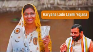 Haryana Lado Laxmi Yojna.