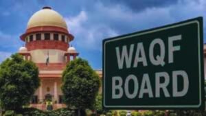 SC On Waqf Amendment Act.