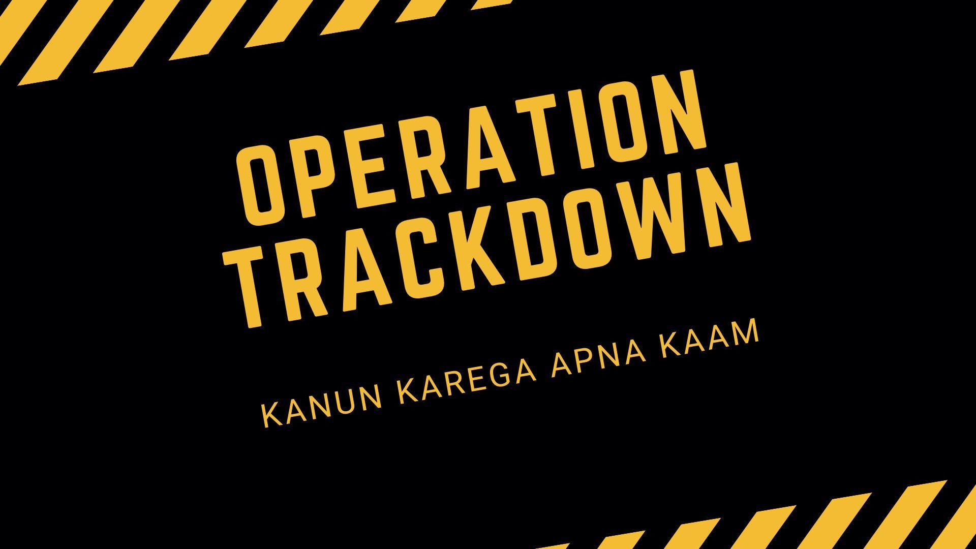 OPERATION TRACKDOWN IMAGE